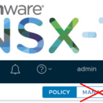 NSX-T – Manager vs Policy Mode?