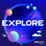 VMware Explore 2024 Registration Open